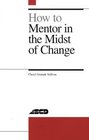 How to Mentor in the Midst of Change