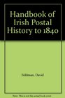 Handbook of Irish Postal History to 1840
