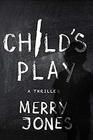 Child\'s Play (Elle Harrison, Bk 3)