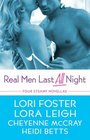 Real Men Last All Night: Luring Lucy / Cooper's Fall / The Edge of Sin / Wanted: A Real Man