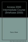 Access 2000 Intermediate Course