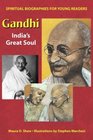 Gandhi India's Great Soul
