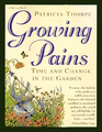 Growing Pains Time and Change in the Garden