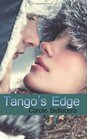 Tango's Edge