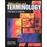 Medical Terminology for Health Careers / With CD and Tapes