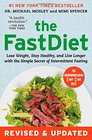 The FastDiet  Revised  Updated Lose Weight Stay Healthy and Live Longer with the Simple Secret of Intermittent Fasting