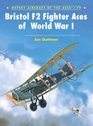 Bristol F2 Fighter Aces of World War I