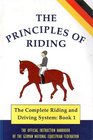 The Principles of Riding The Complete Riding and Driving System