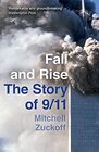 Fall and Rise The Story of 9/11