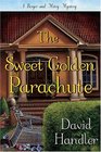 The Sweet Golden Parachute (Berger and Mitry, Bk 5)