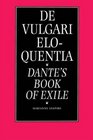 De Vulgari Eloquentia Dante's Book of Exile