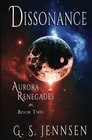 Dissonance Aurora Renegades Book Two