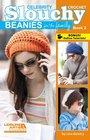 Celebrity Crochet Slouchy Beanies for the Family Book 2