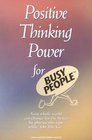 Positive Thinking Power for Busy People
