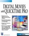 Digital Movies with QuickTime Pro