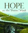 Hope on the Broken Road