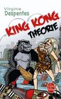 King Kong Theorie (Ldp Litterature) (French Edition)