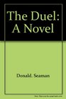 The Duel A novel