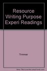 Resources For  Writing With A Purpose Experiments and Readings