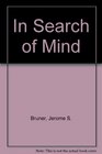 In Search of Mind
