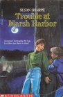 Trouble at Marsh Harbor