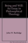 Being and will An essay in philosophical theology