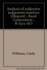Analysis of subjective judgement matrices   Rand Corporation  R2572AF