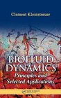 Biofluid Dynamics Principles and Selected Applications
