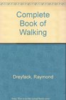 The Complete Book of Walking