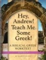 Hey, Andrew! Teach Me Some Greek! - Level Five Workbook