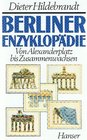 Berliner Enzyklopadie Von Alexanderplatz bis Zusammenwachsen