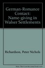 German  Romance contact Namegiving in Walser Settlements