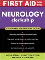 First Aid Clinical Clerkship Series Neurology