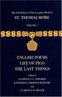 The Yale Edition of The Complete Works of St Thomas More  Volume 1 English Poems Life of Pico The Last Things