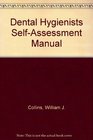 Dental Hygienists SelfAssessment Manual