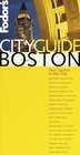 Fodor's CITYGUIDE Boston  Your Source in the City