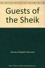 Guests of the Sheik