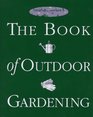 Smith  Hawken The Book of Outdoor Gardening