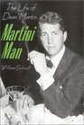 Martini Man The Life of Dean Martin