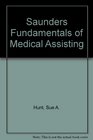 Saunders Fundamentals of Medical Assisting  Text Quick Guide to HIPAA and Intravenous Therapy Package