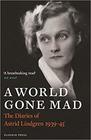 A World Gone Mad The Diaries of Astrid Lindgren 193945