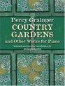 Country Gardens and Other Works for Piano