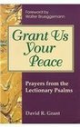 Grant Us Your Peace Prayers from the Lectionary Psalms