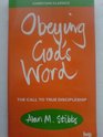 Obeying God's Word The Call to True Discipleship