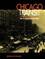 Chicago Transit An Illustrated History