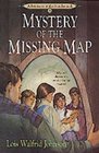 Mystery of the Missing Map (The Adventures of the Northwoods, Book 9)