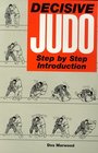 Decisive Judo StepbyStep Introduction