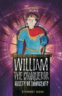 William the Conqueror Guilty or Innocent