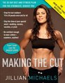 Making the Cut The 30Day Diet and Fitness Plan for the Strongest Sexiest You
