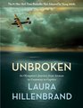 Unbroken An Olympian's Journey from Airman to Castaway to Captive